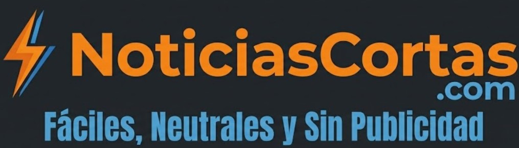 NoticiasCortas.com | Noticias Fáciles y Neutrales